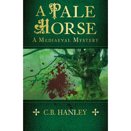 A Pale Horse: A Mediaeval Mystery Volume 9