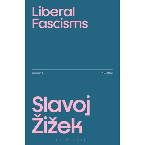 Liberal Fascisms