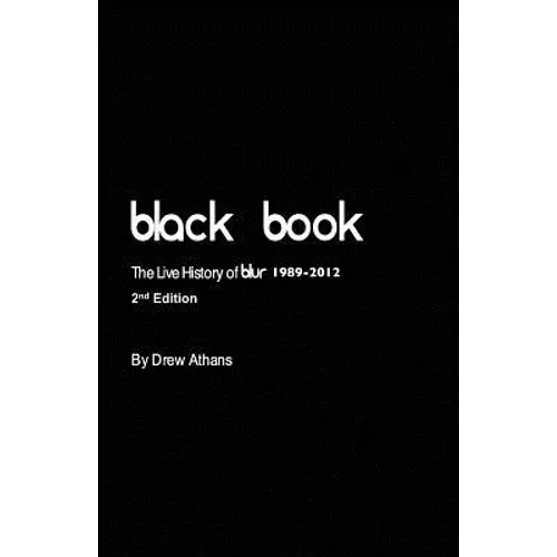 Black Book: The Live History of blur (2nd Edition)