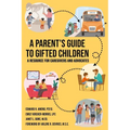 A Parent's Guide to Gifted Children