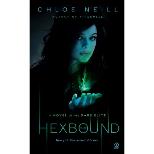 Hexbound: Hexbound: A Novel of the Dark Elite