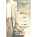 Walking Into the Night