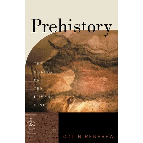 Prehistory: The Making of the Human Mind