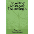 The Writings of Gregory Thaumaturgus
