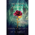 The Hunter's Betrayal: Guardians of Sanctuary Book 4