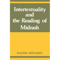 Intertextuality and the Reading of Midrash