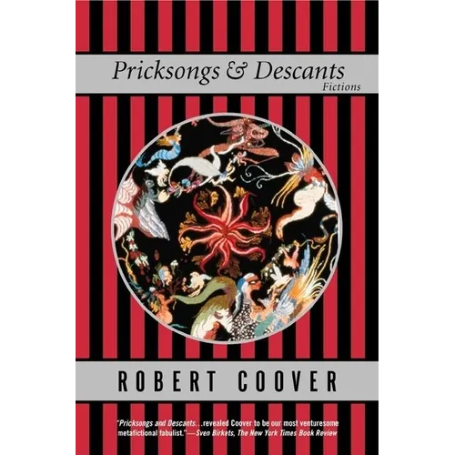 Pricksongs and Descants: Fictions