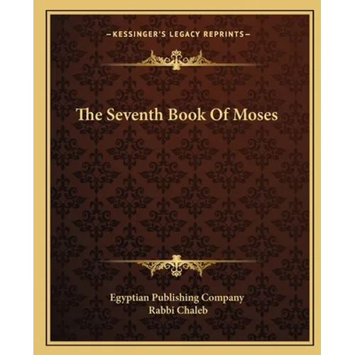 The Seventh Book Of Moses