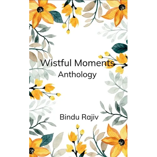 Wistful Moments