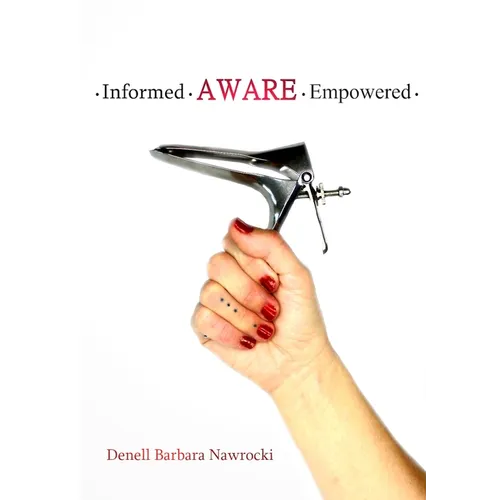 Informed, Aware, Empowered: A Self-Guided Journey to Clear Paps