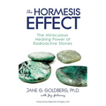 The Hormesis Effect: The Miraculous Healing Power of Radioactive Stones