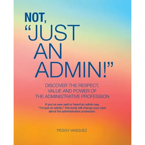 Not "Just an Admin!"