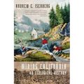 Mining California: An Ecological History
