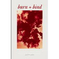 burn + bind