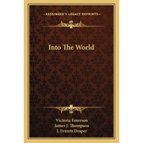 Into The World