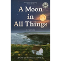 A Moon in All Things