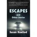 Escape and Other Stories