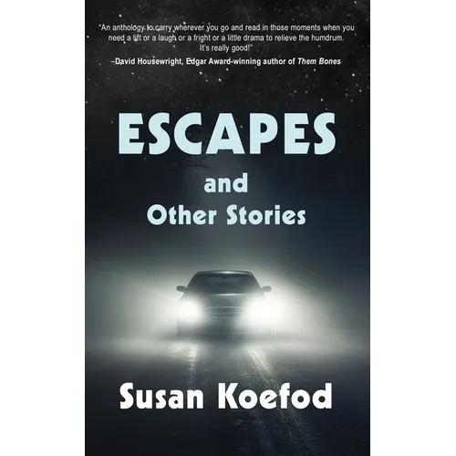 Escape and Other Stories