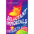 Reluctant Immortals