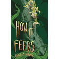 How It Feeds