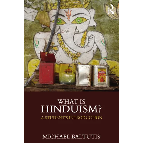 What is Hinduism?: A Student's Introduction
