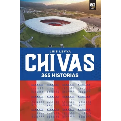 Chivas: 365 historias