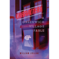 Characters: A Greenwich Village Fable