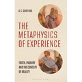The Metaphysics of Experience: Truth, Enquiry and the Concept of Reality