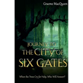 Journey to the City of Six Gates