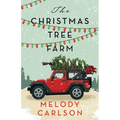Christmas Tree Farm: A Christmas Novella