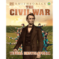 The Civil War: A Visual Encyclopedia of the American Civil War