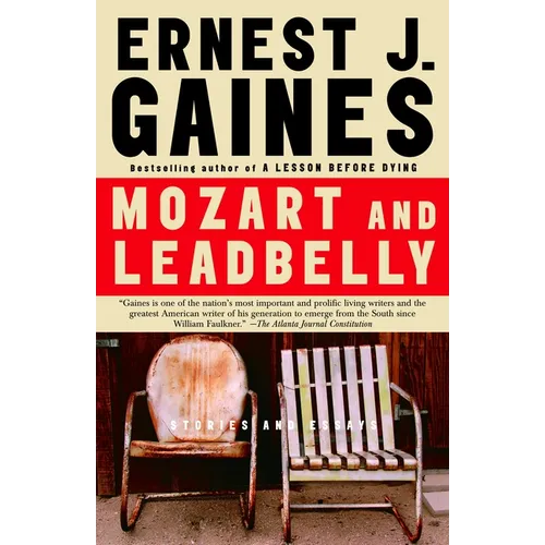 Mozart and Leadbelly: Stories and Essays