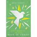 The Mission of the Body of Christ