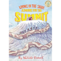 Living in the Shade: Aiming for the Summit