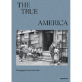 Ernest Cole: The True America
