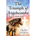 The Triumph of Angelscombe