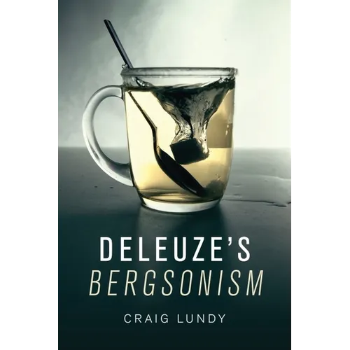 Deleuze's Bergsonism