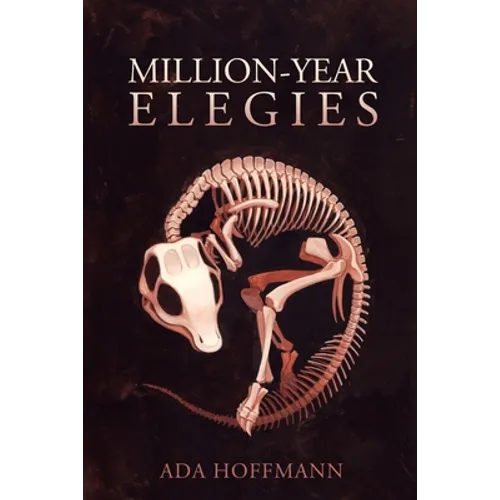 Million-Year Elegies