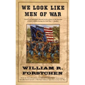 We Look Like Men of War