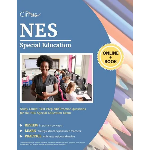 NES Special Education Study Guide: Test Prep and Practice Questions for the NES Special Education Exam