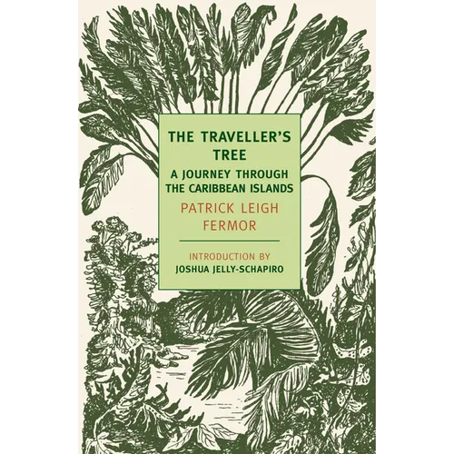 The Traveller's Tree: A Journey Through the Caribbean Islands