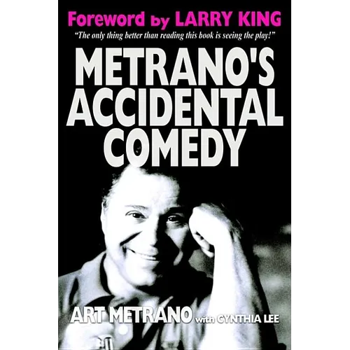 Metrano's Accidental Comedy