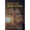 Padre Pio's Words of Hope