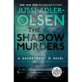 The Shadow Murders: A Department Q Novel
