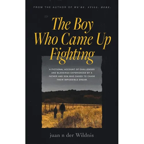 The Boy Who Came Up Fighting