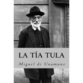 La tia tula (Spanish Edition)