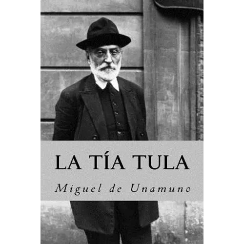La tia tula (Spanish Edition)