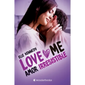 Amor Irresistible (Love Me 3)
