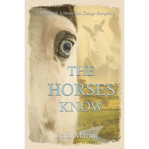 The Horses Know