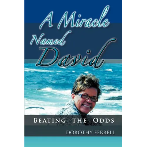 A Miracle Named David: Beating the Odds